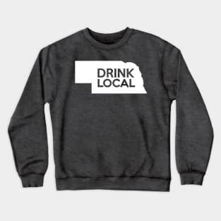 Nebraska Drink Local NE Crewneck Sweatshirt